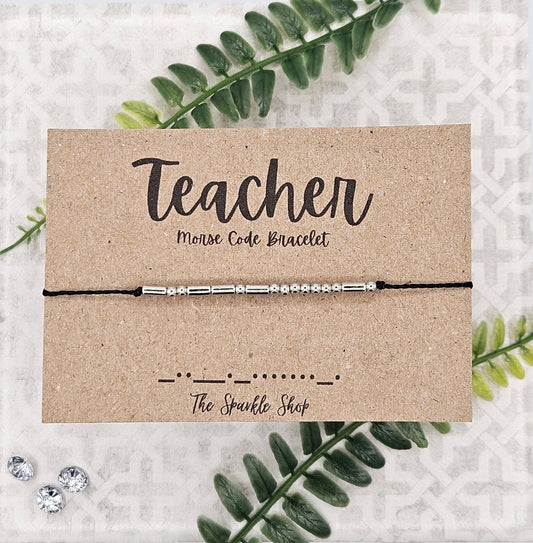 The Sparkle Shop - Handmade Morse Code Bracelet - Teacher