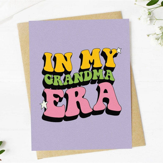 Big Moods - "In My Grandma Era" Greeting Card