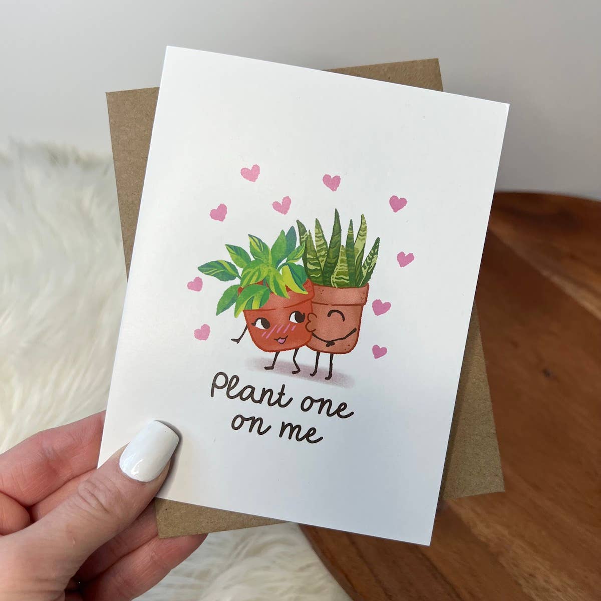 Big Moods - "Plant One On Me" Card