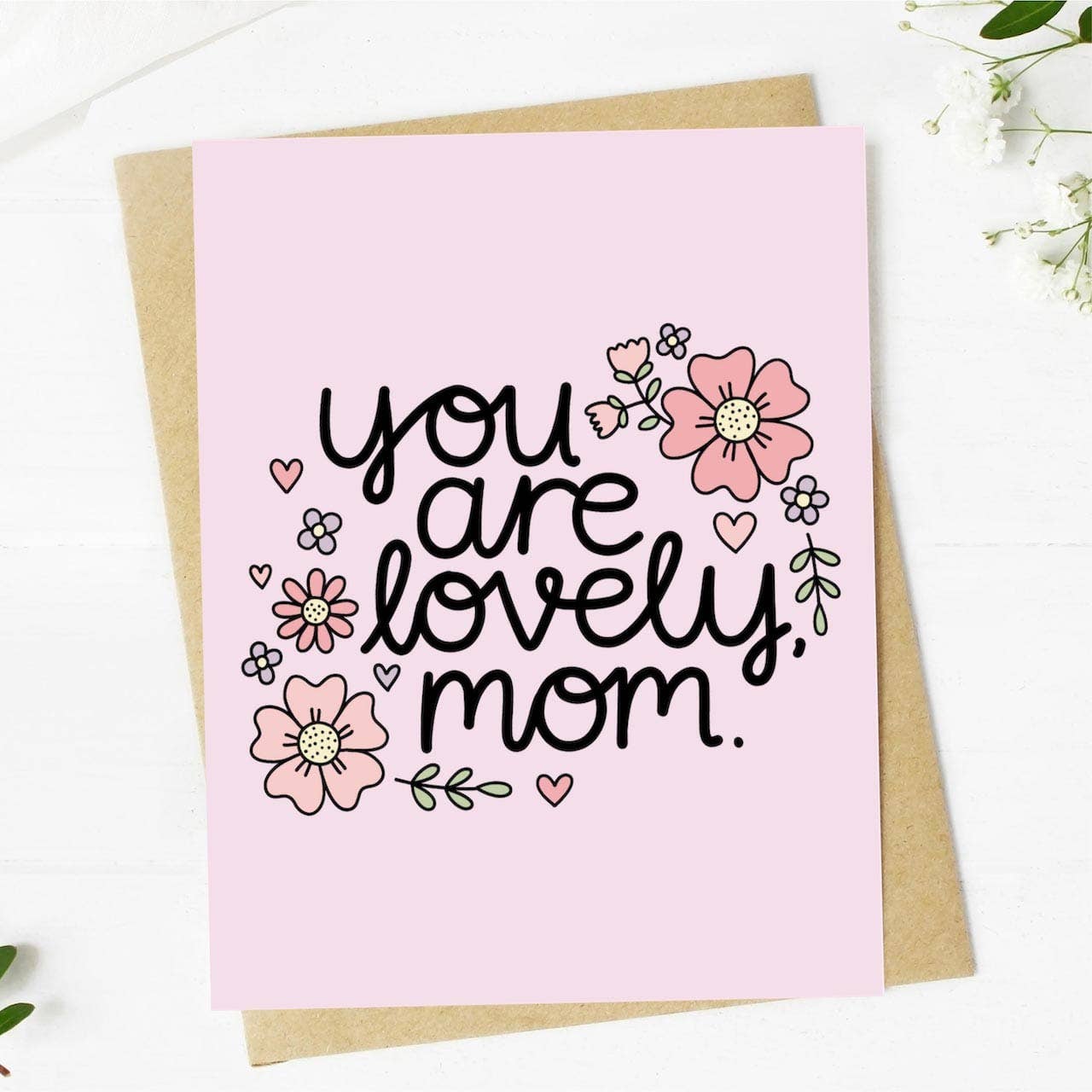 Big Moods - "You Are Lovely Mom" Mother's Day Card